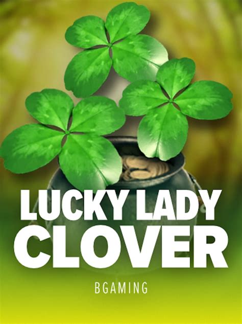 Lucky Lady S Clover Betsson